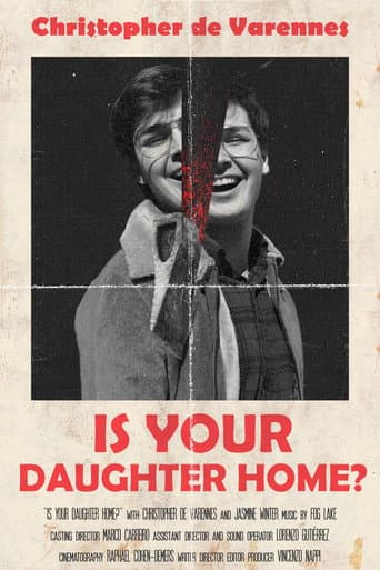 Affiche du film Is Your Daughter Home? (2019)