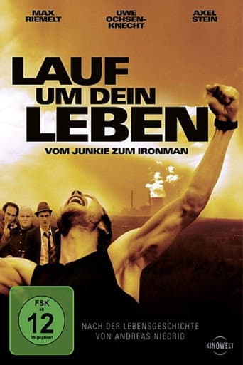 Lauf um Dein Leben - Vom Junkie zum Ironman (2008) movie poster