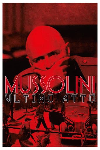 ملصق فيلم Mussolini - Ultimo atto (1974)