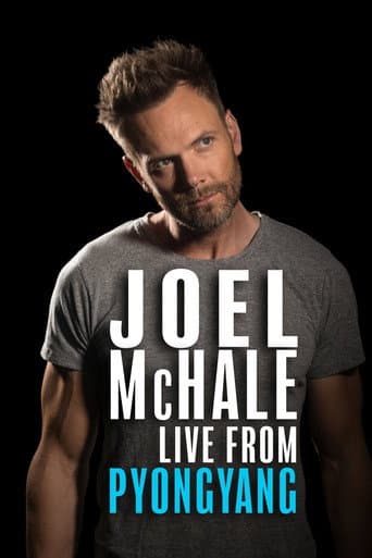 ملصق فيلم Joel McHale: Live from Pyongyang (2019)