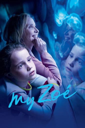 Affiche du film My Zoe (2019)