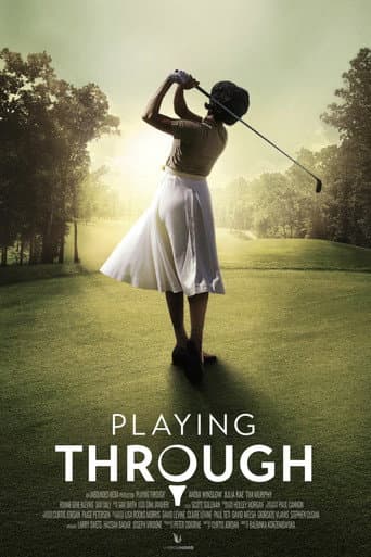 ملصق فيلم Playing Through (2024)
