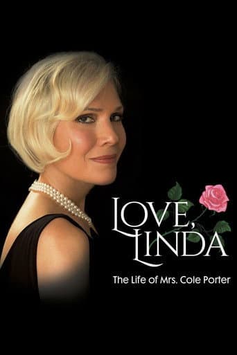 ملصق فيلم Love, Linda: The Life of Mrs. Cole Porter (2021)