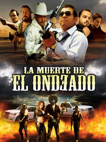 La muerte del Ondeado (2013) movie poster