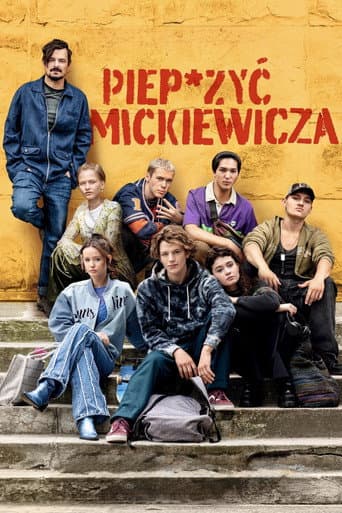 ملصق فيلم Piep*zyć Mickiewicza (2024)
