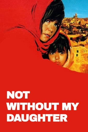 ملصق فيلم Not Without My Daughter (1991)