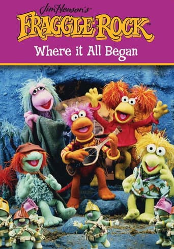 ملصق فيلم Fraggle Rock: Where It All Began (2004)