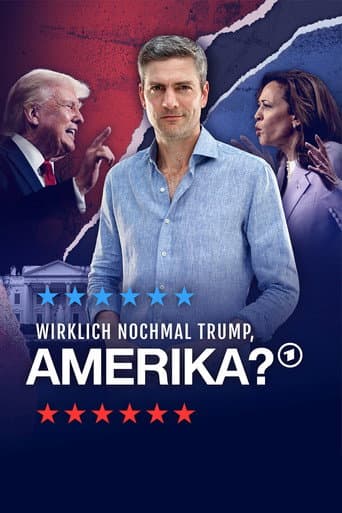 Affiche du film Wirklich nochmal Trump, Amerika? (2024)