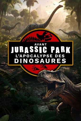 Avant jurassic park, L'apocalypse des dinosaures (2024) movie poster