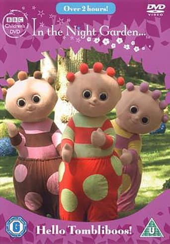 In The Night Garden... Hello Tombliboos! (2008) movie poster