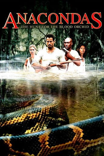 ملصق فيلم Anacondas: The Hunt for the Blood Orchid (2004)