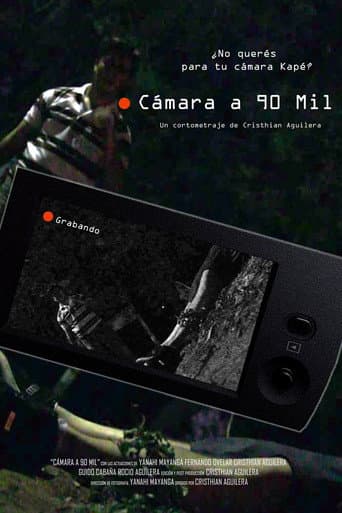 Cámara a 90 mil (2013) movie poster
