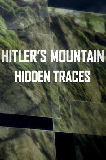 Affiche du film Hitler's Mountain: Hidden Traces (2016)