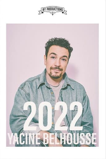 Yacine Belhousse : 2022 (2022) movie poster