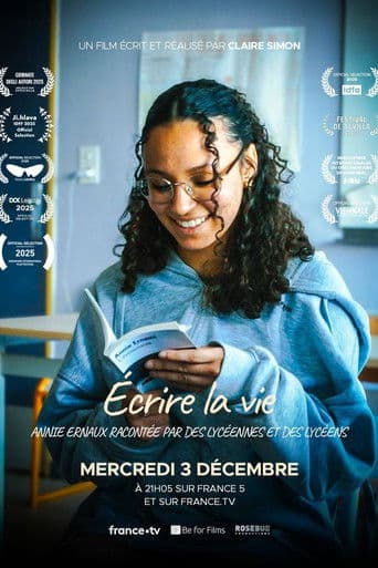Écrire la vie - Annie Ernaux racontée par des lycéennes et des lycéens (2026) movie poster
