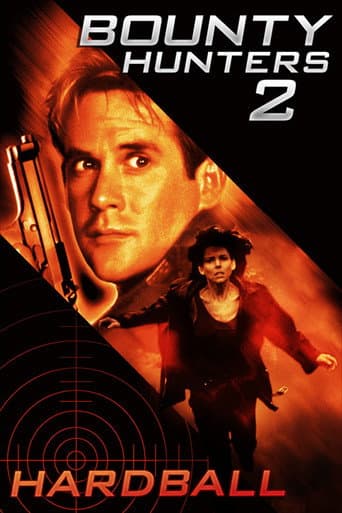 Bounty Hunters 2: Hardball (1997) movie poster