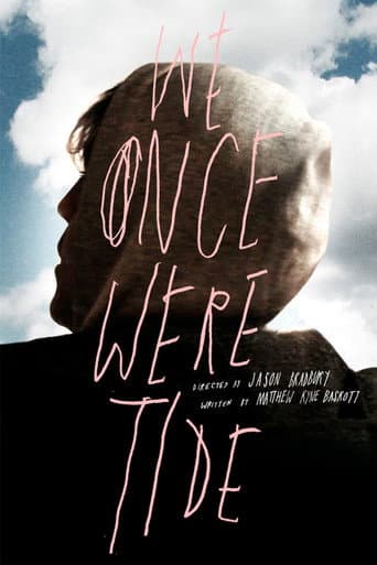 ملصق فيلم We Once Were Tide (2011)