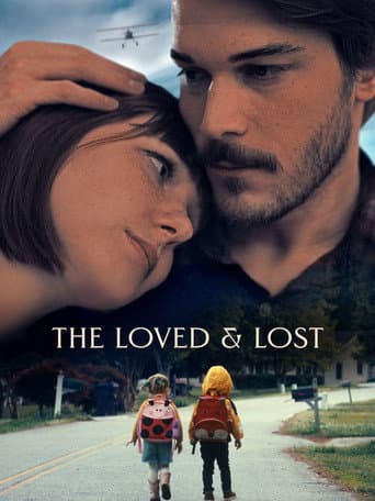 ملصق فيلم The Loved and Lost (2025)