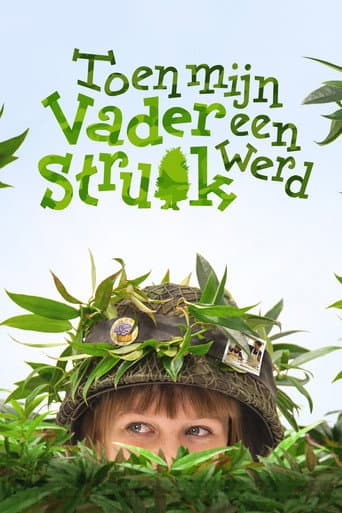 ملصق فيلم Toen mijn vader een struik werd (2017)