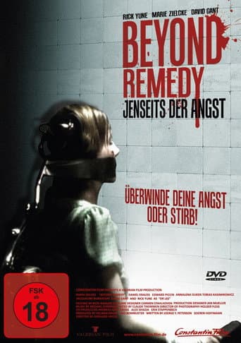 ملصق فيلم Beyond Remedy - Jenseits der Angst (2010)