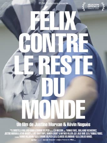ملصق فيلم Félix contre le reste du monde (2025)