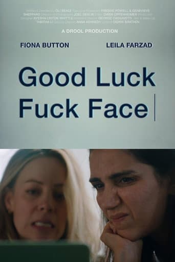 ملصق فيلم Good Luck Fuck Face (2025)