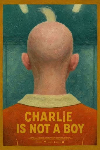 Affiche du film Charlie Is Not a Boy (2026)