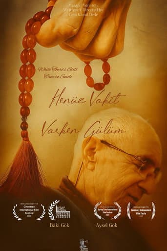 Affiche du film Henüz Vakit Varken Gülüm (2025)