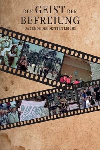 ملصق فيلم Der Geist der Befreiung – Das Ende des Dritten Reichs (2017)