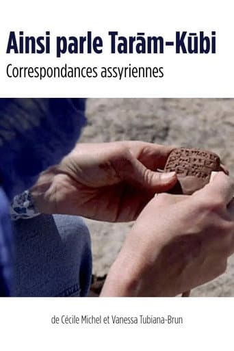 Ainsi parle Tarām-Kūbi - Correspondances assyriennes (2020) movie poster