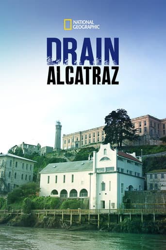 Drain Alcatraz (2017) movie poster