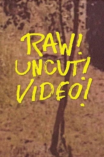 Raw! Uncut! Video! (2021) movie poster