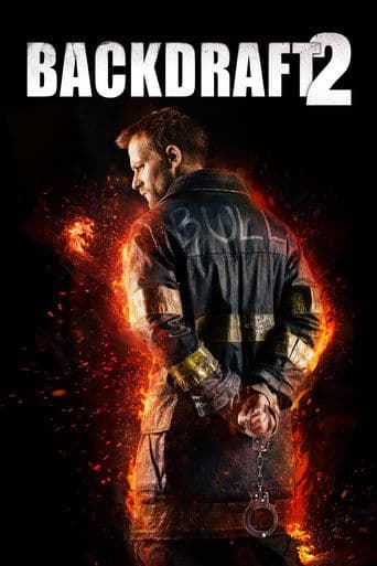 ملصق فيلم Backdraft 2 (2019)