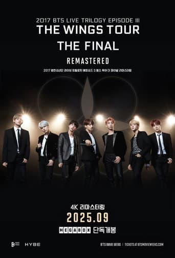 Affiche du film 2017 방탄소년단 라이브 트릴로지 에피소드 3 윙스 투어 더 파이널 리마스터링 (2025)