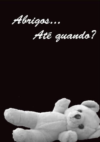 Abrigos… Até Quando? (2007) movie poster