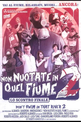 ملصق فيلم Non Nuotate In Quel Fiume 2: Lo Scontro Finale (2017)
