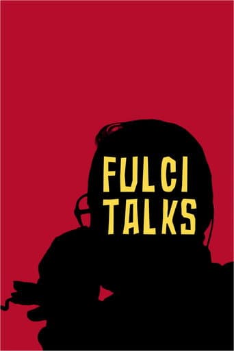 ملصق فيلم Fulci talks: conversazione uncut con Lucio Fulci (2021)