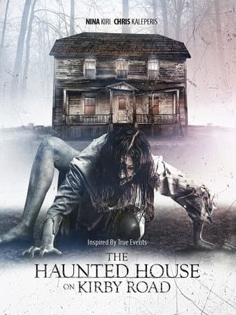 Affiche du film The Haunted House on Kirby Road (2016)