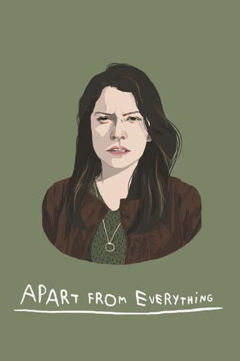ملصق فيلم Apart from Everything (2017)