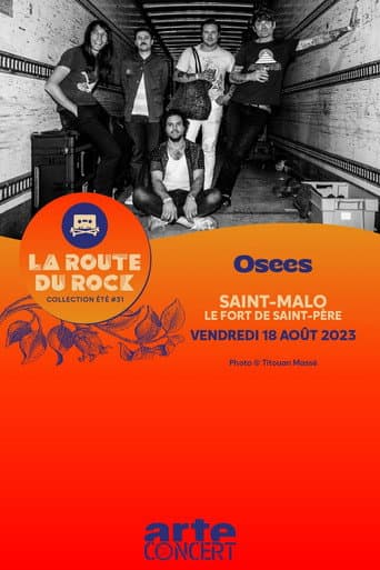 Osees - La Route du Rock 2023 (2023) movie poster