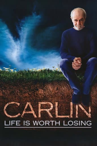 Affiche du film George Carlin: Life Is Worth Losing (2005)