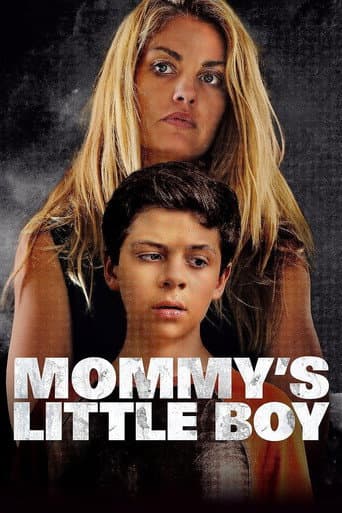 ملصق فيلم Mommy's Little Boy (2017)