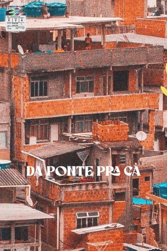 Affiche du film Da Ponte Pra Cá (2022)