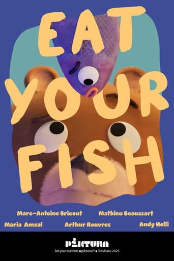 Eat Your Fish ! (2025) movie poster