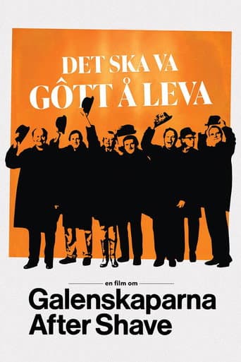 Det ska va gôtt å leva - en film om Galenskaparna After Shave (2022) movie poster