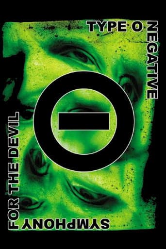 Type O Negative - Symphony for the Devil (2006) movie poster