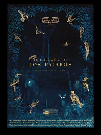 El coloquio de los pájaros (2026) movie poster