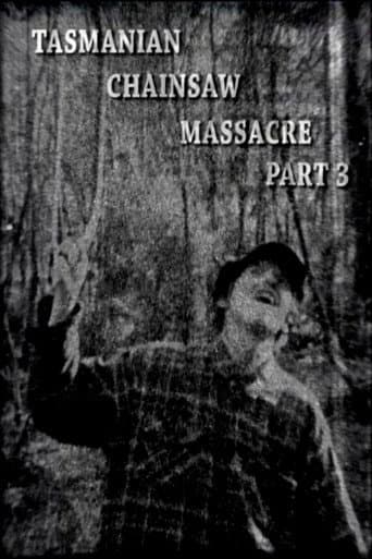 Affiche du film Tasmanian Chainsaw Massacre Part 3 (2004)