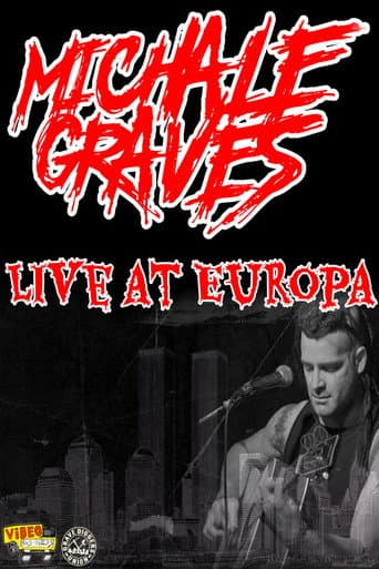 Affiche du film Michale Graves Live at Europa (2013)