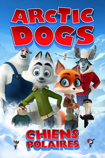 Affiche du film Arctic Dogs (2019)